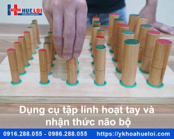 DỤNG CỤ TẬP LINH HOẠT TAY VÀ NHẬN THỨC NÃO BỘ