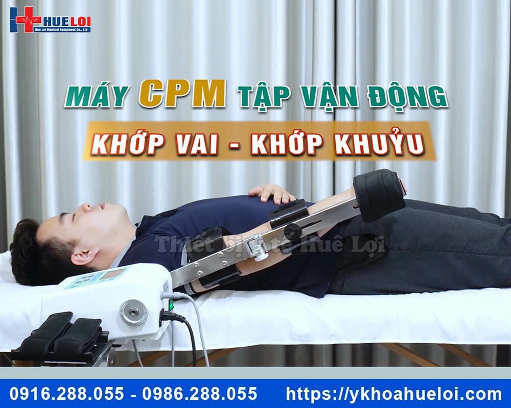 Máy CPM tập vận động khớp vai - khớp khuỷu